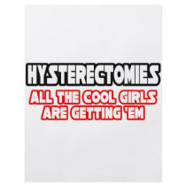 Hysterectomies...Cool Girls Flyer Design