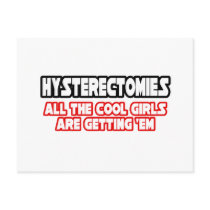 Hysterectomies...Cool Girls Post Cards