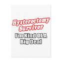 Hysterectomy Survivor...Big Deal postcards