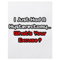 Hysterectomy...What's Your Excuse? Personalized Flyer