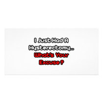 Hysterectomy...What's Your Excuse? Photo Card Template