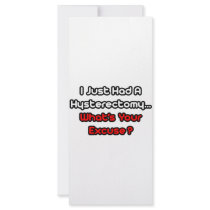 Hysterectomy...What's Your Excuse? Customized Rack Card