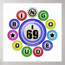 I69 Bingo Dude Poster