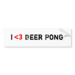 I <3 Beer Pong Bumper Sticker