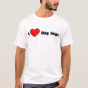 I <3 Big Jugs t-shirts