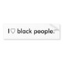 I <3 black people Bumper Sticker