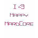 I <3 Happy HardCore t-shirts by Ginaphur I <3 Happy HardCore t-shirts