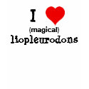 I <3 Liopleurodons t-shirts
