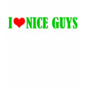 I <3 Nice Guys t-shirts by wearemotions I <3 Nice Guys t-shirts