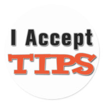 I Accept Tips Sticker by sucessstore I Accept Tips Sticker