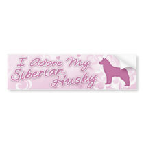 I Adore my Siberian Husky Bumper Sticker bumper stickers by MenagerieMayhem I Adore my Siberian Husky Bumper Sticker bumper stickers