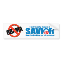 I already have a savior bumper stickers