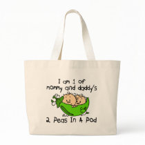 I Am 1 Of Mommy & Daddy's 2 Peas In A Pod Bag