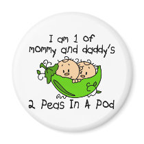 I Am 1 Of Mommy & Daddy's 2 Peas In A Pod magnets