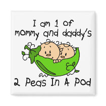 I Am 1 Of Mommy & Daddy's 2 Peas In A Pod magnets