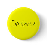 I am a banana pin
