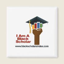 I Am A Black Scholar - Button magnets