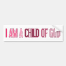 I AM A CHILD OF GOD PINK BUMPER STICKER