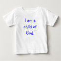 I am a child of God. t-shirts
