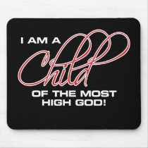 I Am A Child of the Most High God - Joel Osteen mousepads