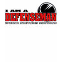 I am a Defenseman shirt