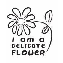 I am a delicate flower t-shirts by jguttm20 I am a delicate flower t-shirts