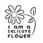 I am a delicate flower t-shirts