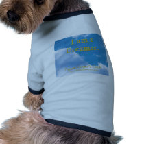 I am a Dreamer pet clothing