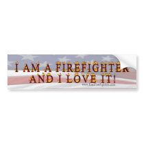 I am a firefighter Bumper Sticker bumper stickers by RealSlogans I am a firefighter Bumper Sticker bumper stickers