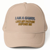 I Am a Gamer, Like My Father Before Me Mesh Hats