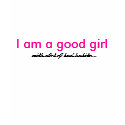 I am a good girl, with alot of bad habits.... t-shirts by Diamond_Designs I am a good girl, with alot of bad habits.... t-shirts