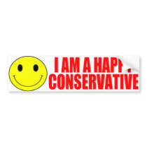 I Am A Happy Conservative Bumper Sticker bumper stickers