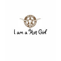 I am a Hot Girl t-shirts