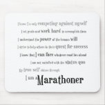 I am a Marathoner Mouse Pad