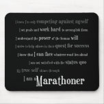 I am a Marathoner Mouse Pads