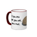 "I am a nut" mug