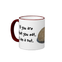 "I am a nut" mug by serenity_ii "I am a nut" mug