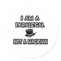 I Am A Paralegal ... Not A Magician Stickers