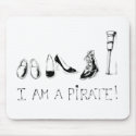 I am a pirate ! mousepads
