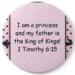 I am a princess and my father is the King of  Kings
