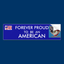 I AM A PROUD AMERICAN bumper stickers