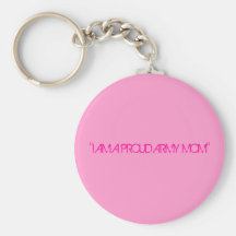 I am a proud Army mom Keychain