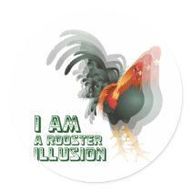 I Am A Rooster Illusion stickers