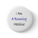 I Am A Running Machine buttons