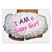 I AM a Sissy Gurl cards by uniqueandkinky I AM a Sissy Gurl cards