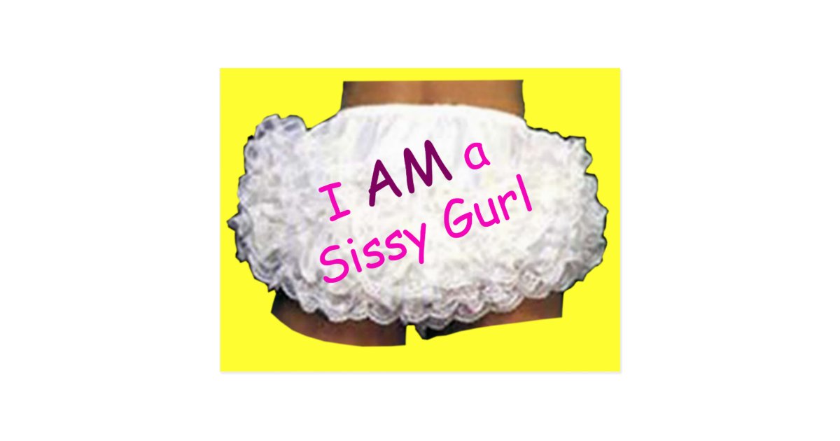 I Am A Sissy Gurl Postcard Zazzle 