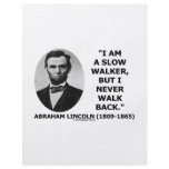 I Am A Slow Walker But I Never Walk Back Quote flyers