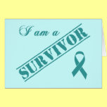 I am a Survivor - Teal Ribbon Greeting Cards