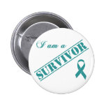 I am a Survivor - Teal Ribbon Pinback Buttons