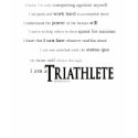 I am a Triathlete shirt